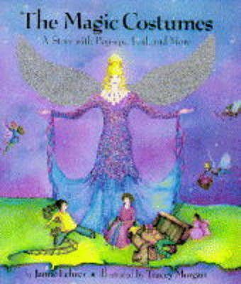 Magic Costumes: A Story with Pop-ups, Foil and More - Lehrer, Jamie