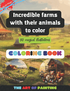 Magic Farm Coloring: 50 different illustrations