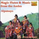 Magic Flutes & Music from the Andes, Vol. 2
