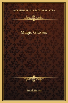 Magic Glasses - Harris, Frank