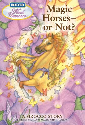 Magic Horses - Or Not?: A Sirocco Story - Miller, Sibley