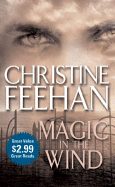 Magic in the Wind - Feehan, Christine