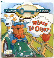 Magic Key Books: Where Is Otis?