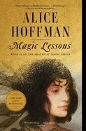 Magic Lessons: Book #1 of the Practical Magic Series