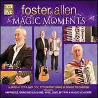 Magic Moments - Foster & Allen