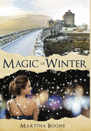 Magic of Winter: A Celtic Legends Novel