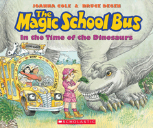 Magic School Bus: In the Time of the Dinosaurs