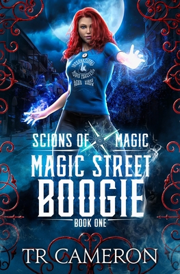 Magic Street Boogie: An Urban Fantasy Action Adventure in the Oriceran Universe - Carr, Martha, and Anderle, Michael, and Cameron, Tr