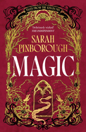 Magic: The definitive dark fantasy romance retelling of Rapunzel from the Sunday Times bestselling author of global sensation Behind Her Eyes