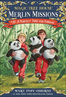 Magic Tree House #20: A Perfect Time for Pandas - Osborne, Mary Pope