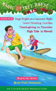 Magic Tree House Collection Volume 7: Books 25-28: #25 Stage Fright on a Summer Night; #26 Good Morning, Gorillas; #27 Thanksgiving on Thursday; #28 High Tide in Hawaii - Osborne, Mary Pope (Read by)