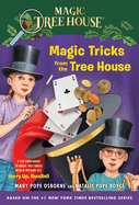 Magic Tricks from the Tree House: A Fun Companion to Magic Tree House Merlin Mission #22: Hurry Up, Houdini!