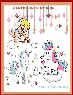 Magic Valentine Coloring book for Kids: Magic Valentine coloring book for kids - Packer, Nina