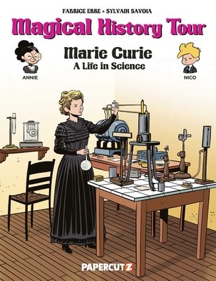 Magical History Tour Vol. 13: Marie Curie - Erre, Fabrice