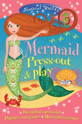 Magical Worlds: Mermaid Press-Out & Play - Publishing, Arcturus