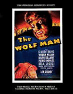 Magicimage Filmbooks Presents the Wolf Man: The Original 1941 Shooting Script