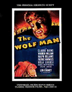 Magicimage Filmbooks Presents the Wolf Man: The Original 1941 Shooting Script - Riley, Philip, and Mank, Gregory William
