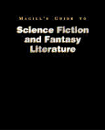 Magill's Guide to Science Fiction and Fantasy Literature