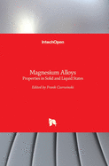 Magnesium Alloys: Properties in Solid and Liquid States