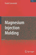 Magnesium Injection Molding