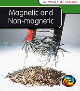 Magnetic and Non-magnetic