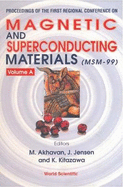 Magnetic and Superconducting Materials - Proceedings of the First Regional Conference (in 2 Volumes)