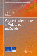 Magnetic Interactions in Molecules and Solids