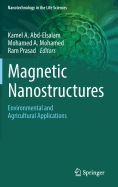 Magnetic Nanostructures: Environmental and Agricultural Applications