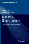 Magnetic Nanostructures: Spin Dynamics and Spin Transport