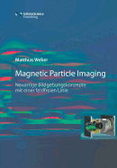 Magnetic Particle Imaging