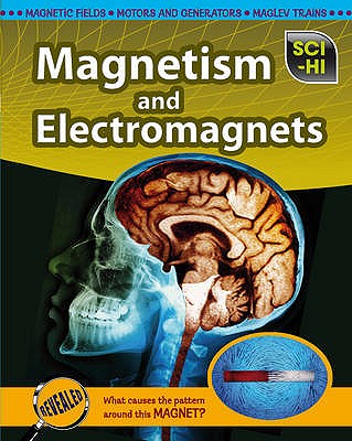 Magnetism and Electromagnets - Hartman, Eve, and Meshbesher, Wendy