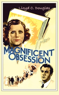 Magnificent Obsession - Douglas, Lloyd C