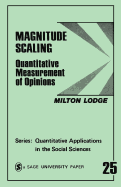 Magnitude Scaling: Quantitative Measurement of Opinions