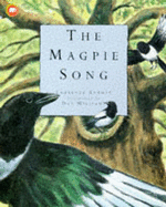 Magpie Song - Anholt, Laurence