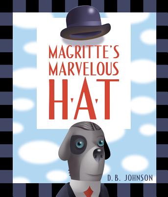 Magritte's Marvelous Hat - 