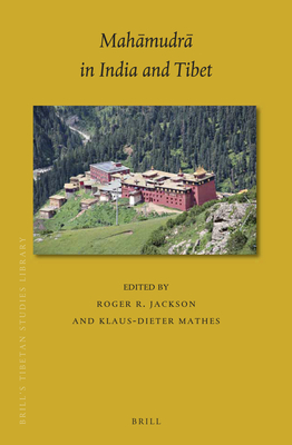 Mahamudra in India and Tibet - Jackson, Roger R, and Mathes, Klaus-Dieter