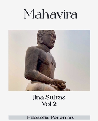 Mahavira: Jina Sutras, Vol 2 - Mahavira