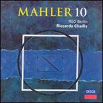 Mahler 10 - Berlin Radio Symphony Orchestra; Riccardo Chailly (conductor)