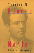 Mahler: A Musical Physiognomy