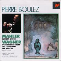 Mahler: Rckert-Lieder; Wagner: Wesendonk-Lieder - Yvonne Minton (vocals); Pierre Boulez (conductor)