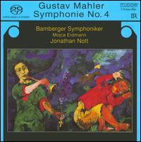 Mahler: Symphonie No. 4  - Mojca Erdmann (soprano); Peter Rosenberg (violin); Bamberger Symphoniker; Jonathan Nott (conductor)