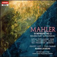Mahler: Symphony 2 - Felicity Lott (soprano); Julia Hamari (contralto); Latvian State Academic Choir (choir, chorus);...
