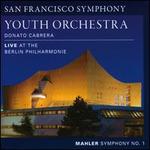 Mahler: Symphony No. 1 ' Live at the Berlin Philharmonie'