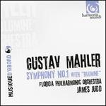 Mahler: Symphony No. 1 wth "Blumine"