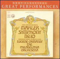 Mahler: Symphony No. 10 [Performing Version by Deryck Cooke] - Philadelphia Orchestra; Eugene Ormandy (conductor)