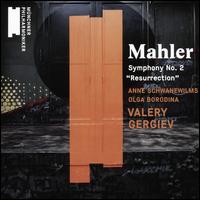 Mahler: Symphony No. 2 "Resurrection" - Anne Schwanewilms (soprano); Olga Borodina (mezzo-soprano); Munich Philharmonic Choir (choir, chorus);...