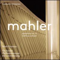 Mahler: Symphony No. 4; Nicht zu schnell - Miah Persson (soprano); Orchestre philharmonique du Luxembourg; Gustavo Gimeno (conductor)