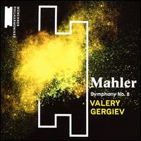 Mahler: Symphony No. 8 - Claudia Mahnke (alto); Evgeny Nikitin (bass); Jacquelyn Wagner (soprano); Katharina Magiera (alto); Michael Nagy (baritone);...