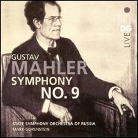 Mahler: Symphony No. 9 - Russian State Symphony Orchestra; Mark Gorenstein (conductor)