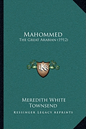 Mahommed: The Great Arabian (1912)